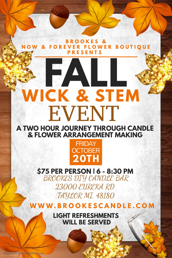 FALL WICK & STEM EVENT